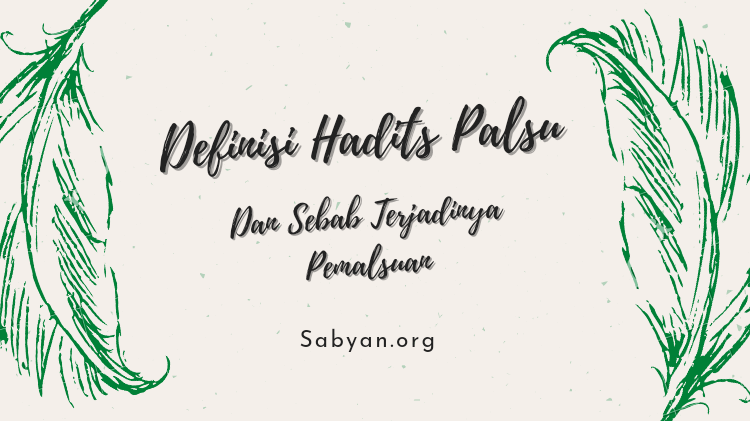 Definisi Hadits Palsu (Maudhu’)