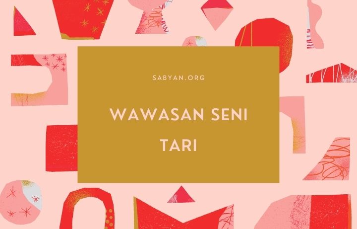 Wawasan Seni Tari: Definisi Beberapa Ahli