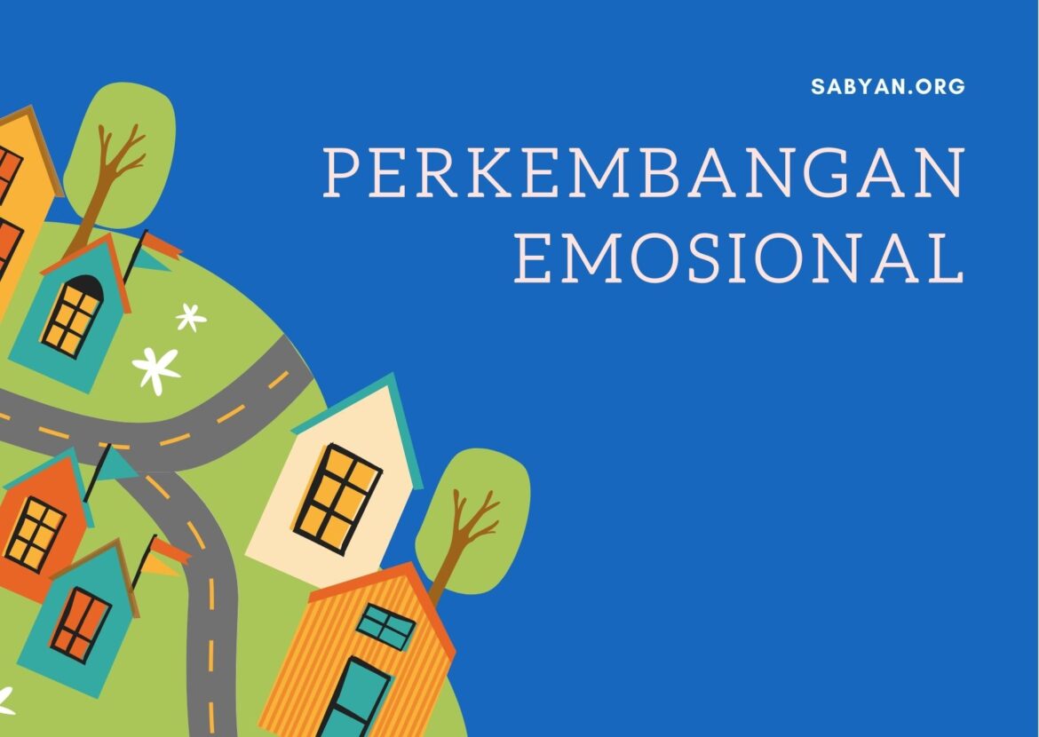 Perkembangan Emosional Anak