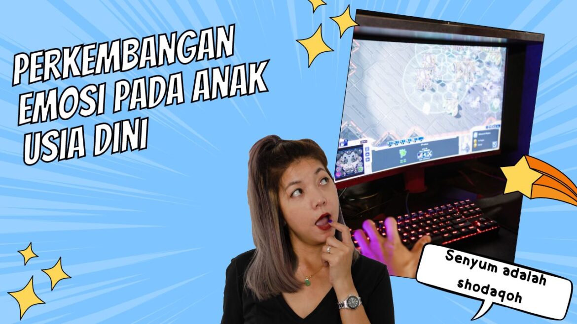 Perkembangan Emosi pada Anak Usia Dini.