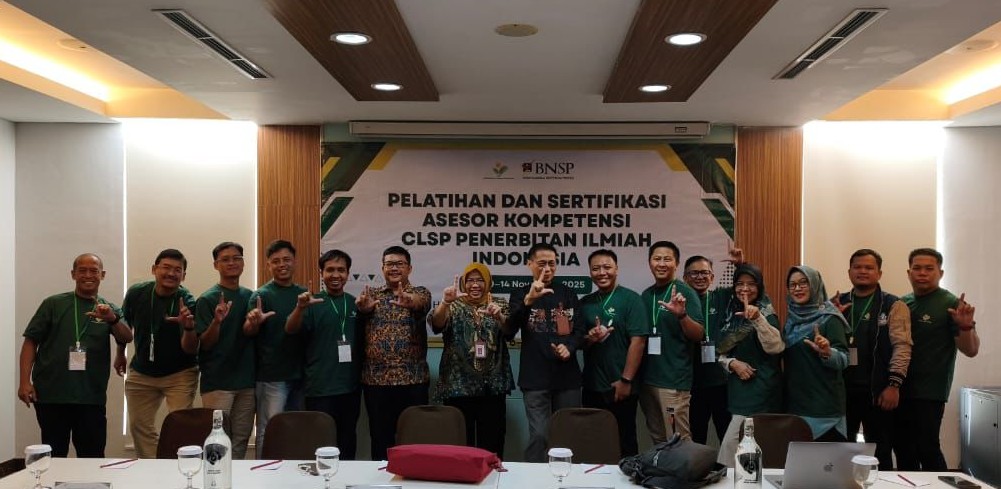 LSP Penerbitan Ilmiah Indonesia Selenggarakan Pelatihan dan Sertifikasi Asesor Kompetensi untuk Mendukung Mutu Penerbitan Ilmiah Nasional
